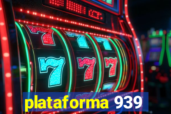 plataforma 939